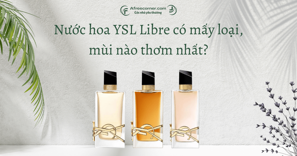 Nước hoa YSL Libre