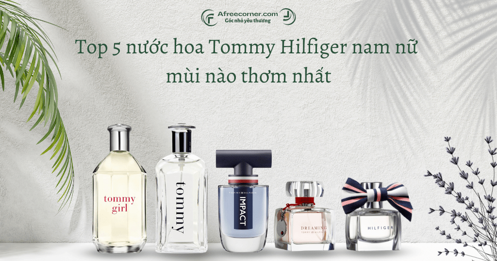 Nước hoa Tommy Hilfiger