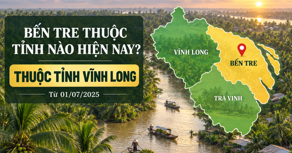 Từ giữa năm 2025, Bến Tre, Trà Vinh và Vĩnh Long đã được sáp nhập thành tỉnh Vĩnh Long mới